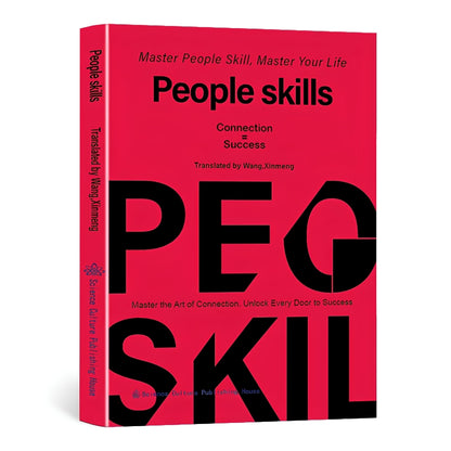 People Skills: Master Human Nature Before Life Teaches You the Hard Way