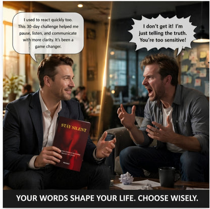 STAY SILENT: A 30 Day Challenge to Transform the Way You Speak