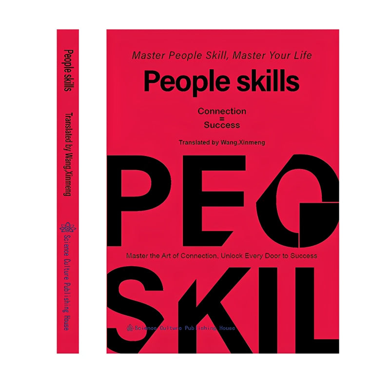 People Skills: Master Human Nature Before Life Teaches You the Hard Way
