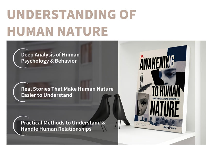 Awakening to Human Nature - Read Hidden Motives, Master Interpersonal Wisdom, See Through True Natures