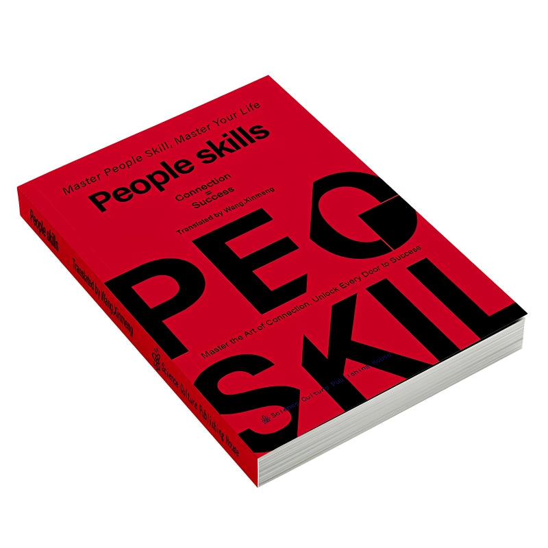 People Skills: Master Human Nature Before Life Teaches You the Hard Way